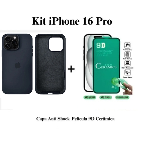 Kit Capa Pelicula para Iphone 16 PRO - Capinha Anti Impacto Preta - Película de Cerâmica 9D
