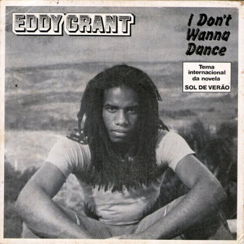 Compacto - Eddy Grant – I Don't Wanna Dance