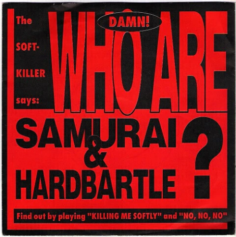 Compacto - Samurai & Hardbartle - Killing Me Softly with His Song (Importado, Alemanha)