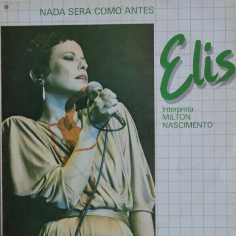 Elis Regina - Nada Será Como Antes (Elis Interpreta Milton Nascimento) (Álbum) - comprar online