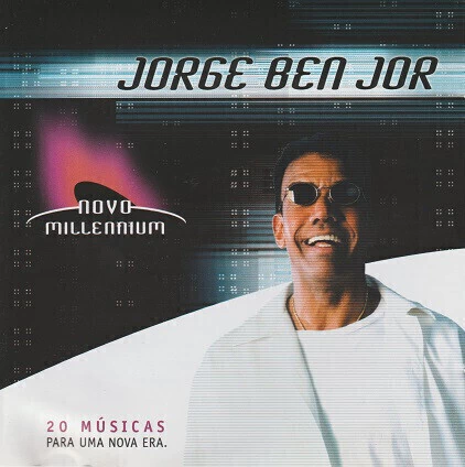 Jorge Ben Jor - Novo Millennium - 20 Músicas Para Uma Nova Era (CD, Comp, RP, AD)