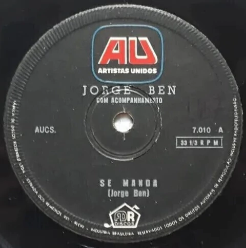 Jorge Ben - Se Manda (7" Compacto)
