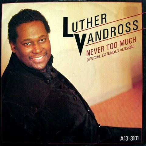 Luther Vandross - Never Too Much (12")
