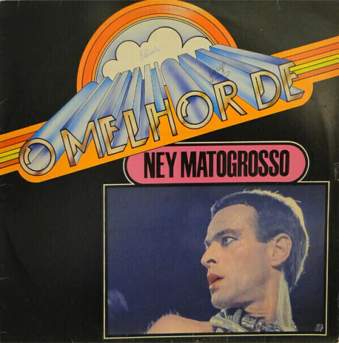 Ney Matogrosso - O Melhor De Ney Matogrosso (LP, Comp) - comprar online