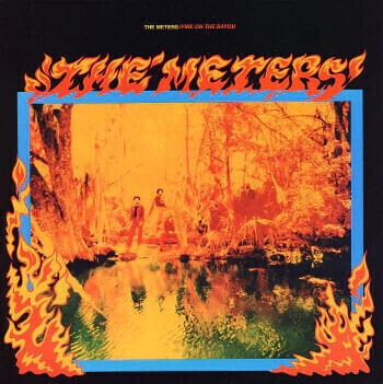 The Meters - Fire On The Bayou (LP, Album, RE)