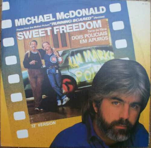 Michael McDonald - Sweet Freedom (Tema Do Filme Dois Policiais Em Apuros) (12")