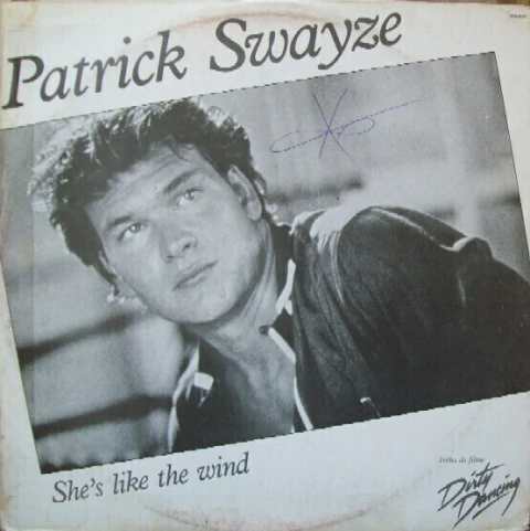 Patrick Swayze - She's Like The Wind (12")
