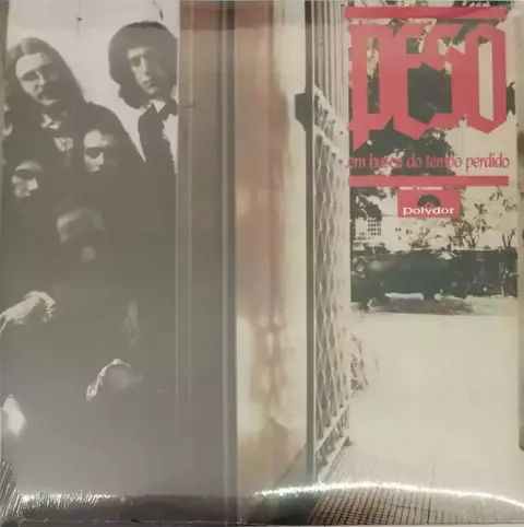 Peso - Em Busca do Tempo Perdido (Álbum, Reedição)