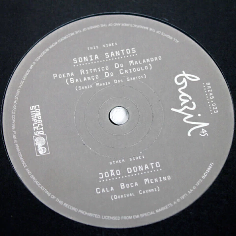 Sonia Santos / João Donato - Poema Ritmico Do Malandro (Balanço Do Crioulo) / Cala Boca Menino (7" Compacto)