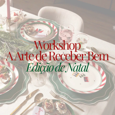 Workshop A Arte de Receber Bem no Natal (Símbolos, Rituais e Mesa Posta) – 01/11