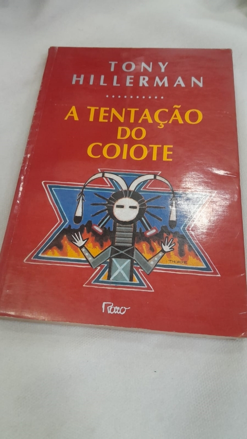 A Tenteção do Coiote - Autor: Tony Hillerman (1996) [usado]