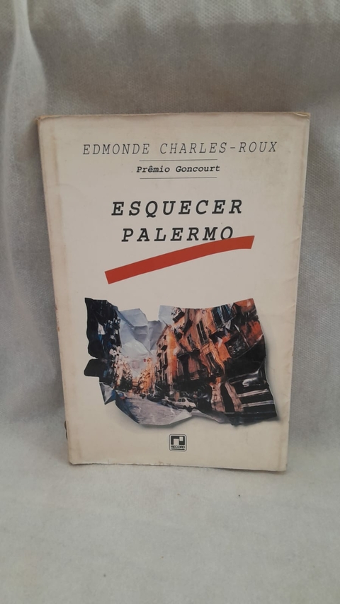Esquecer Palermo - Autor: Edmonde Charles Roux (1994) [usado]