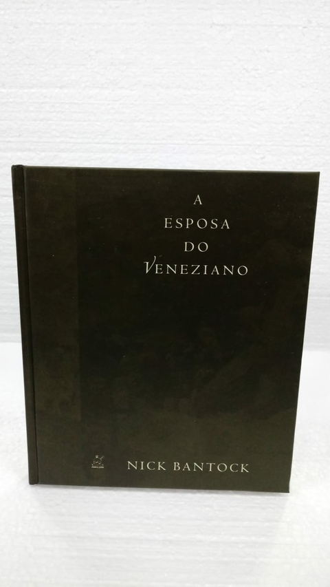 A Esposa do Veneziano - Autor: Nick Bantock (1997) [usado]