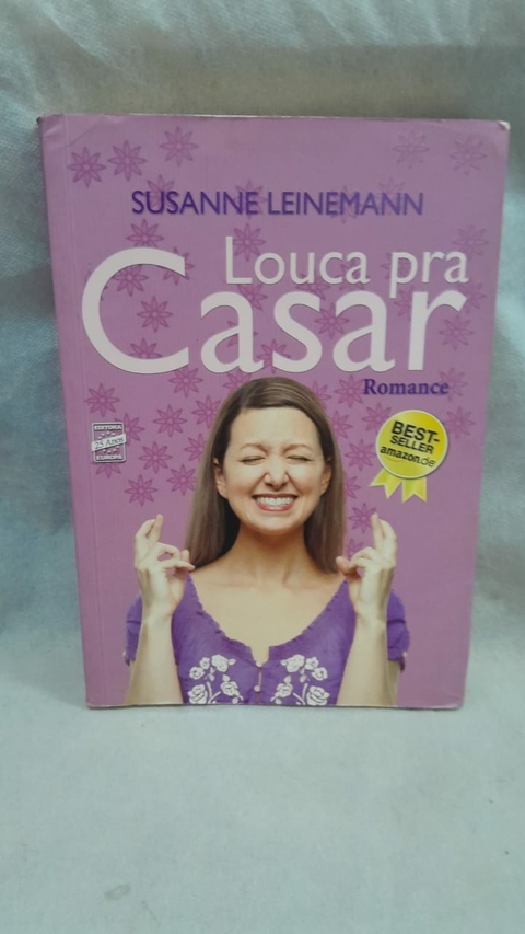 Louca Pra Casar - Autor: Susanne Leinemann (2012) [usado]