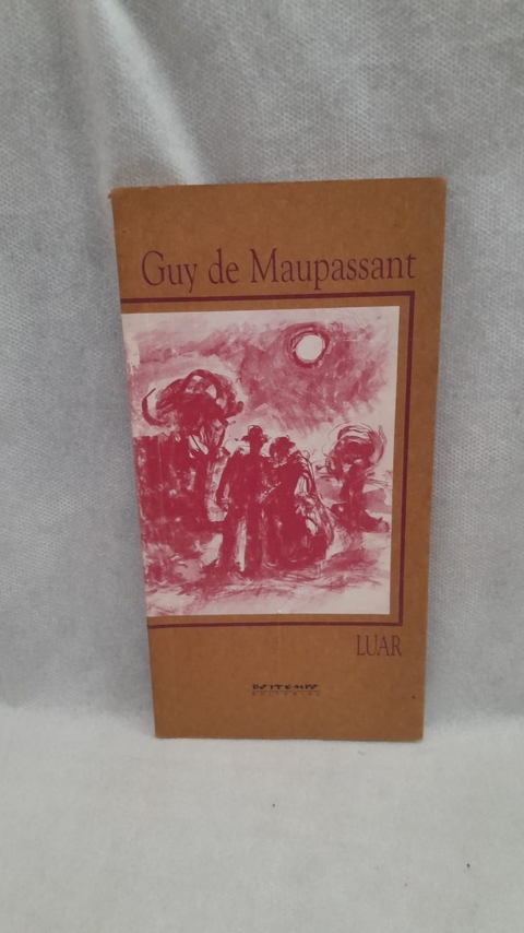 Luar - Coleção Presente de Amigo - Autor: Guy de Maupassant (1995) [usado]