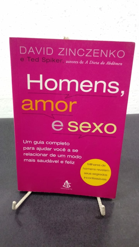 Homens, Amor e Sexo - Autor: David Zinczenko (2008) [usado]