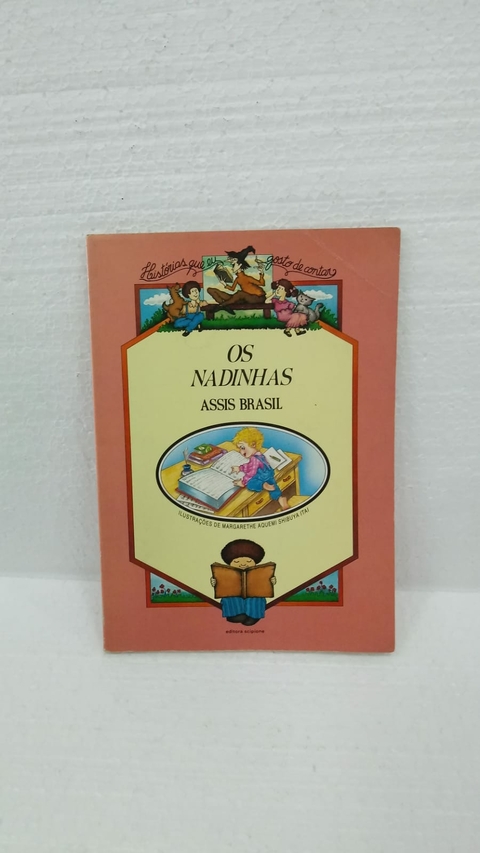 Os Nadinhas (histórias que Eu Gosto de Contar) - Autor: Assis Brasil (1995) [usado]