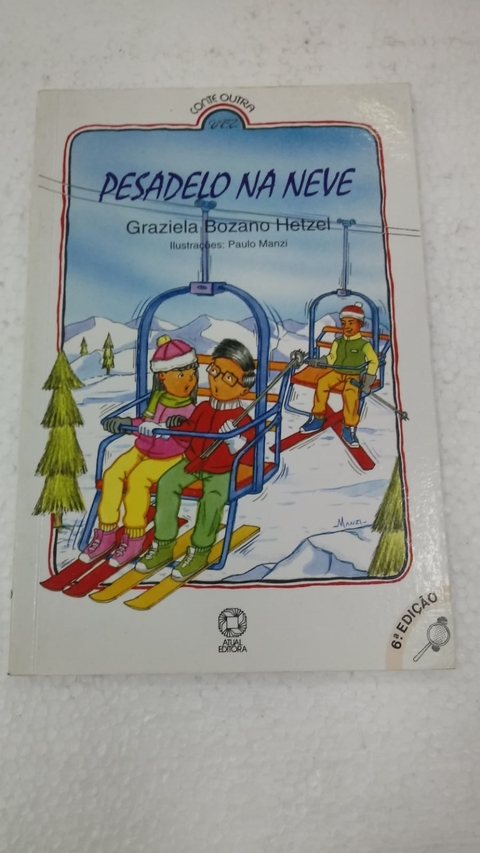 Pesadelo na Neve - Autor: Graziela Bozano Hetzel (2005) [usado]
