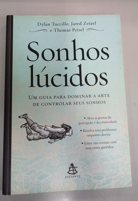Sonhos Lúcidos - um Guia para Dominar a Arte de Controlar seus Sonhos - Autor: Dylan Tuccillo (2015) [usado]
