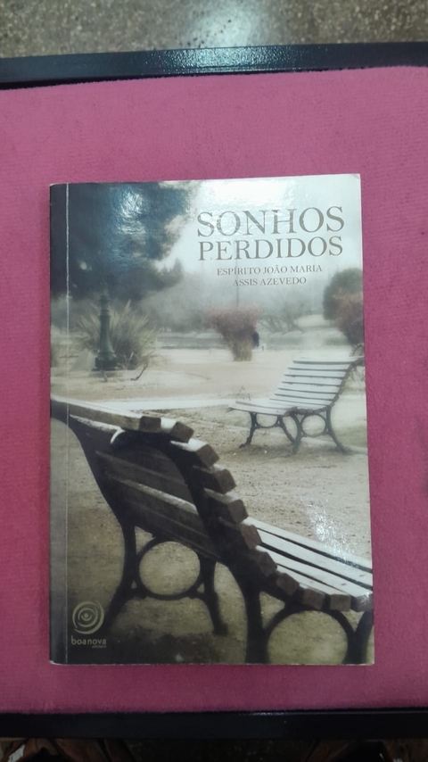 Sonhos Perdidos - Autor: Assis Azevedo (2011) [usado]