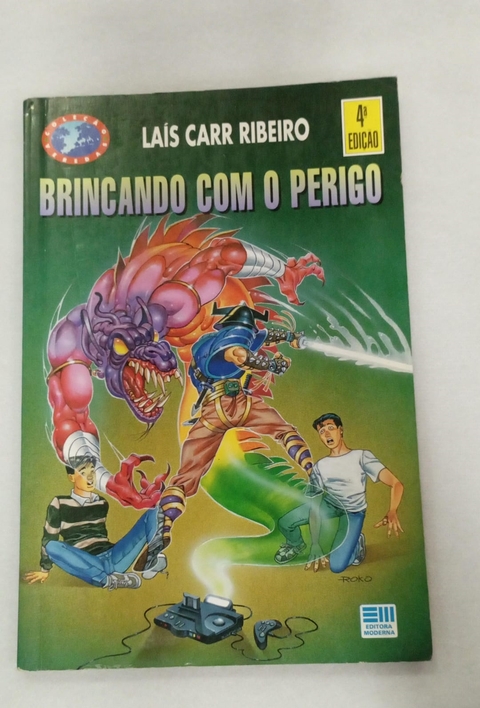 Brincando com o Perigo - 4° Edição - Autor: Laís Carr Ribeiro - Coleção Veredas (1993) [usado]