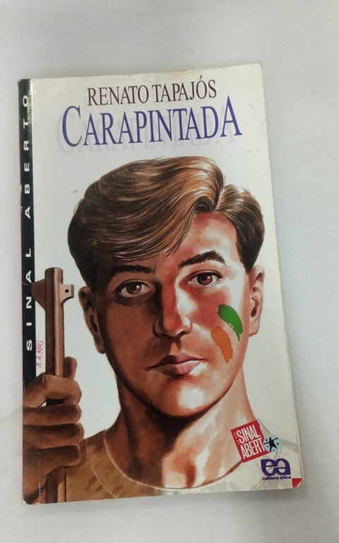 Carapintada - Autor: Renato Tapajós (1997) [usado]