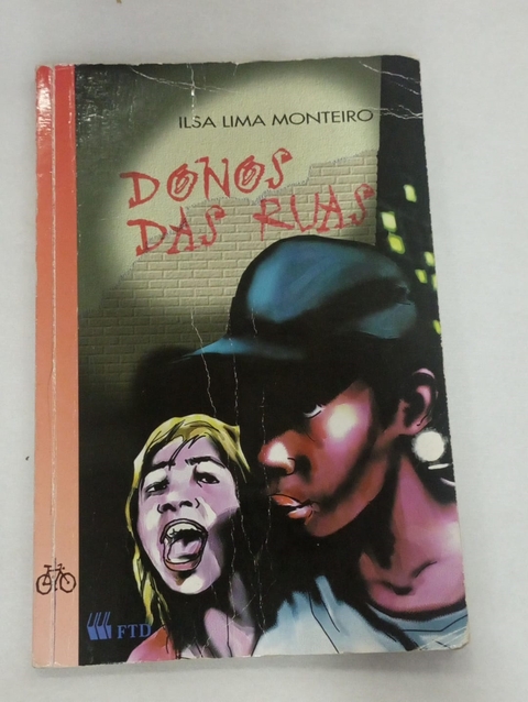 Donos das Ruas - Autor: Ilsa Lima Monteiro (1999) [usado]