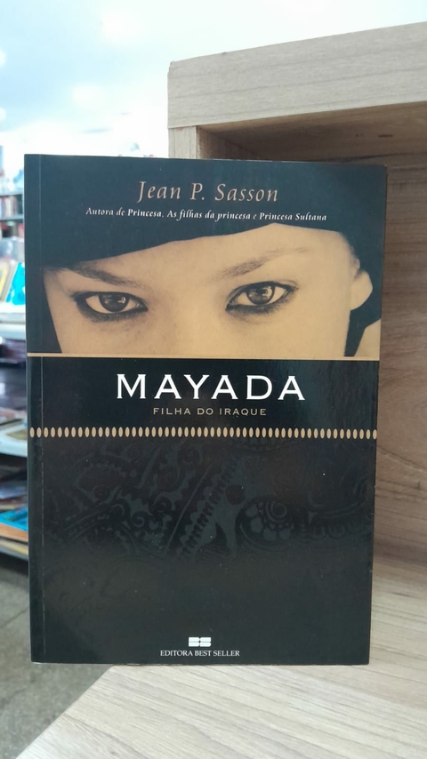 Mayada Filha do Iraque - Autor: Jean P Sasson (2005) [usado]