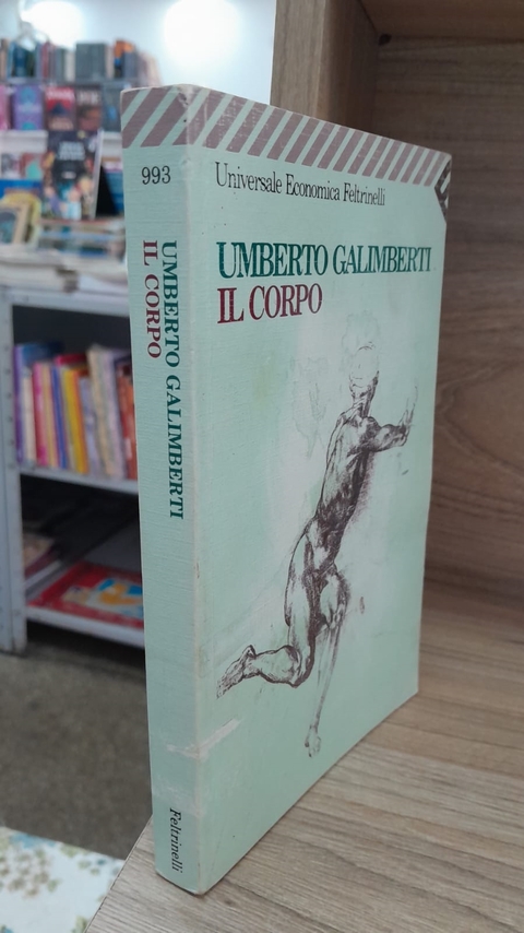 Humberto Galimberti - Autor: Il Corpo (1987) [usado]