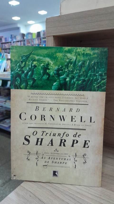 Triunfo de Sharpe - Autor: Bernard Cornwell (2005) [usado]