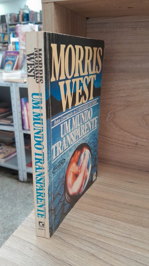 Um Mundo Transparente - Autor: Morris West (1983) [usado]