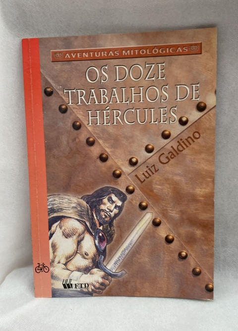 Os Doze Trabalhos de Hercules - Autor: Luiz Galdino (2000) [usado]