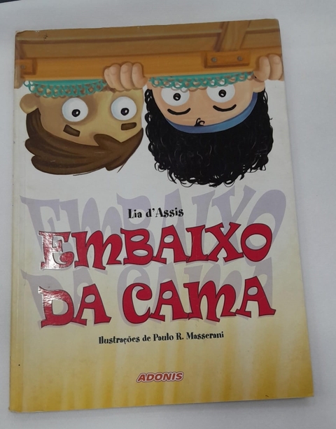 Embaixo da Cama - Autor: Lia D''assis (2013) [usado]