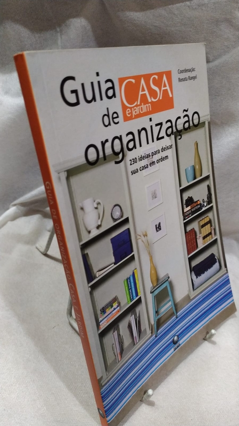 Guia de Organizaçao- Casa e Jardim - Autor: Renata Rangel (coord.) (2009) [usado]