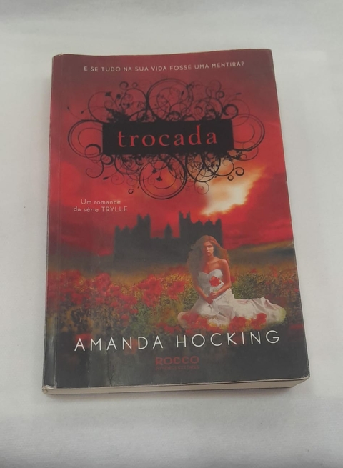 Trocada - Autor: Amanda Hocking (2013) [usado]