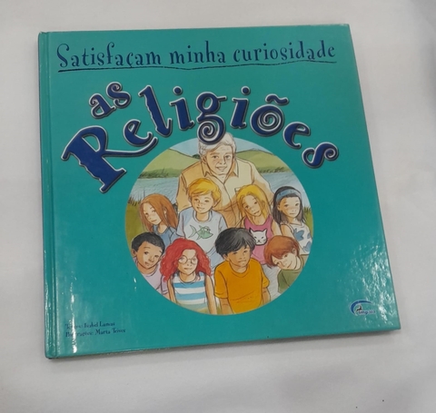As Religiões - Autor: Isabel Lamas (2003) [usado]