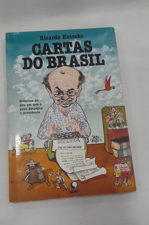 Cartas do Brasil - Autor: Ricardo Kotscho (1992) [usado]