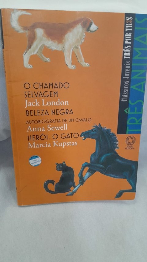 Três Animais - Clássicos Juvenis - Autor: Jack London / Anna Sewell / Marcia Kupstas (2009) [usado]