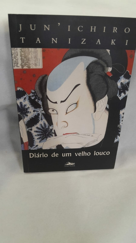 Diário de um Velho Louco - Autor: Jun Ichiro Tanizaki (2002) [usado]