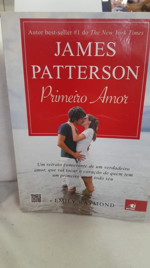 Primeiro Amor - Autor: James Patterson (2014) [usado]