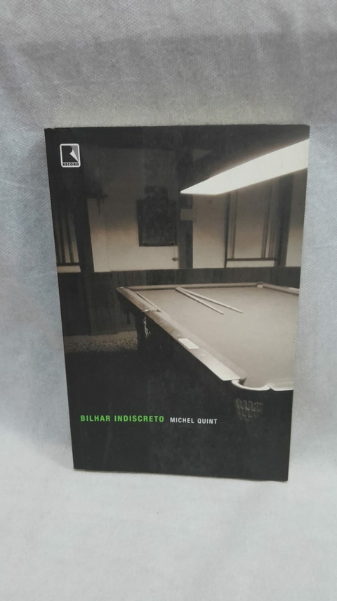 Bilhar Indiscreto - Autor: Quint, Michel (2005) [usado]