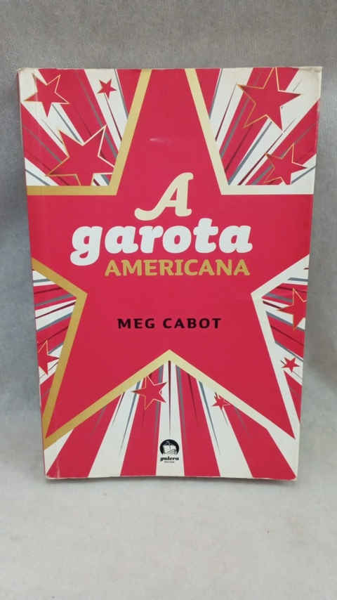 A Garota Americana - Autor: Meg Cabot (2008) [usado]