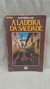 A Ladeira da Saudade - Coleção Veredas - Autor: Ganymédes José (1989) [usado]