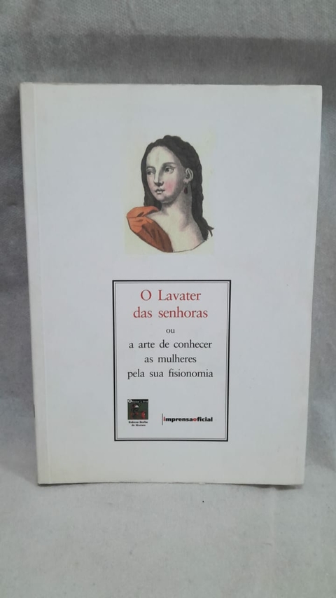 O Lavater das Senhoras - Autor: Edouard Hocquart (2010) [usado]