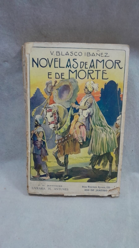 Novelas de Amor e de Morte - Autor: Vicente Blasco Ibãnez (1929) [usado]