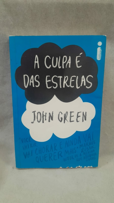 A Culpa é das Estrelas - Autor: John Green (2012) [usado]