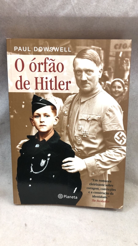 O Orfao de Hittler - Autor: Paul Dowswell (2013) [usado]