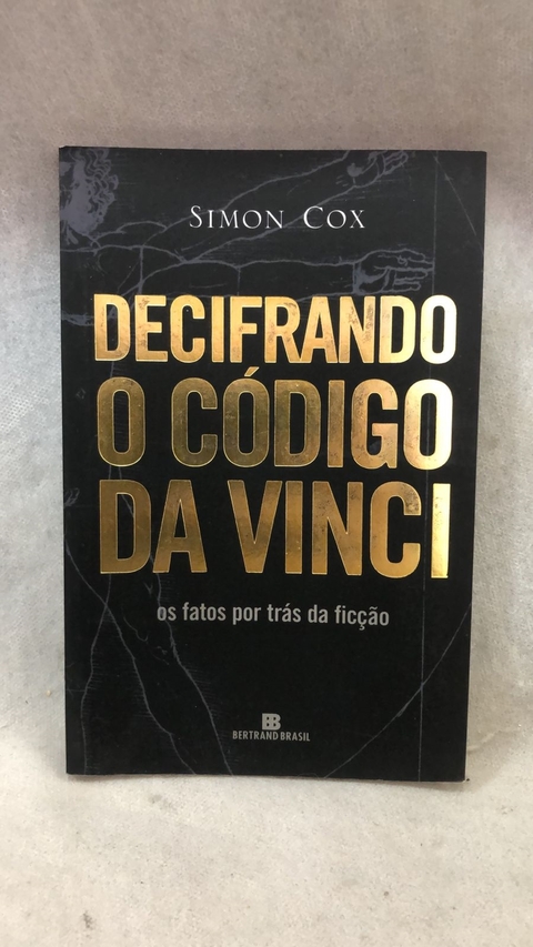 Decifrando o Código da Vinci - Autor: Cox, Simon (2004) [usado]