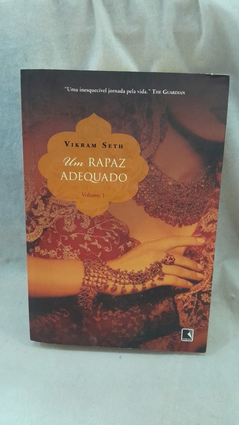 Um Rapaz Adequado - Volume 1 - Autor: Vikram Seth (2014) [usado]