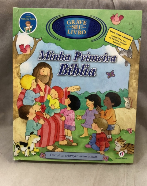 Minha Primeira Biblia - Coleçao Grave seu Livro - Autor: Ciranda Cultural (2012) [usado]